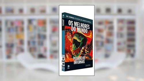 Capa de Os Melhores do Mundo. Pesadelos Infernais - Dc Graphic Novels. 68, do autor Vários Autores
