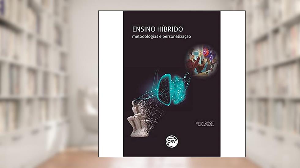Ensino Híbrido:: metodologias e personalização, do autor Darolt; Viviani