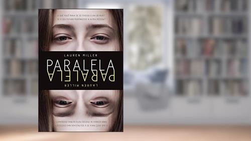 Capa de Paralela, do autor Lauren Miller