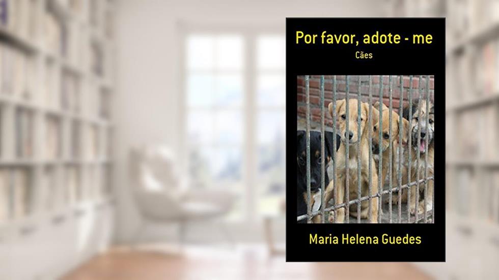 Por favor, adote-me, do autor Maria Helena Guedes