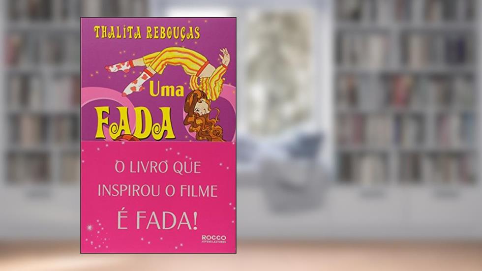Uma fada veio me visitar, do autor Thalita Rebouças