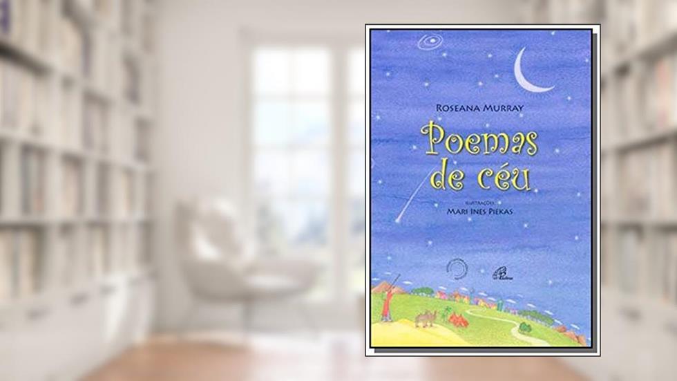 Poemas de céu, do autor Roseana Murray