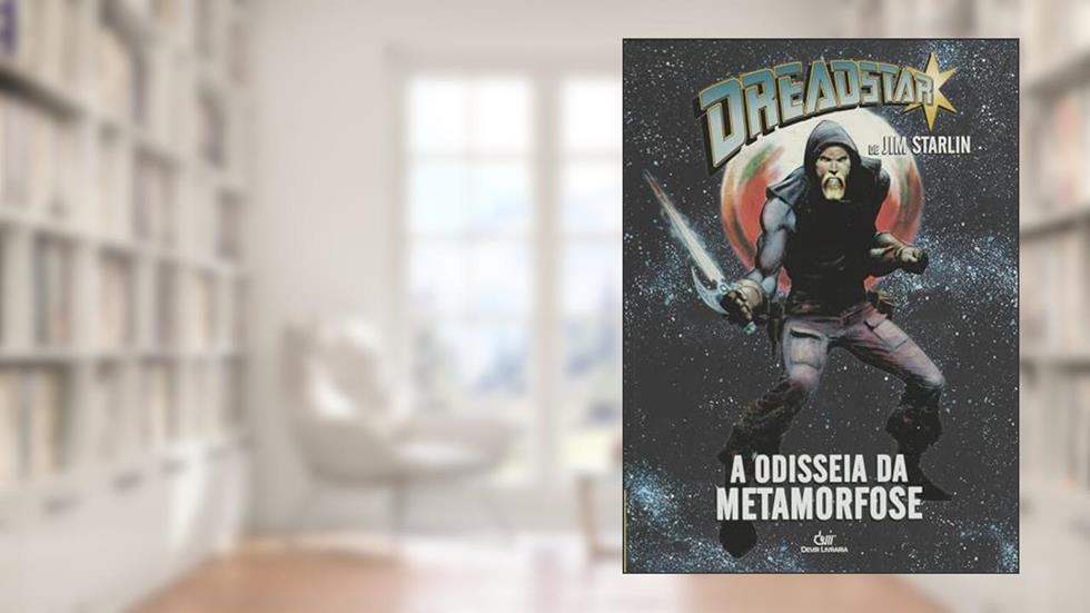 Dreadstar. A Odisseia da Metamorfose, do autor Jim Starling