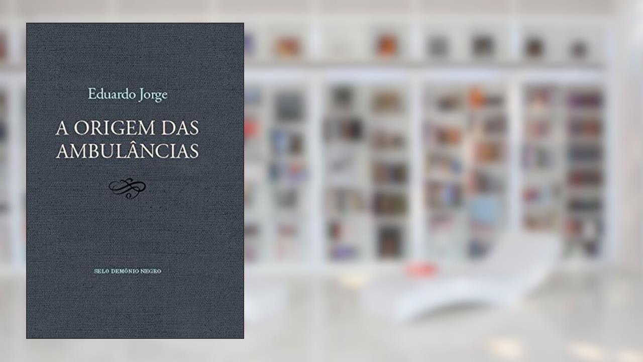 A Origem das Ambulâncias, do autor Eduardo (Autor) Jorge