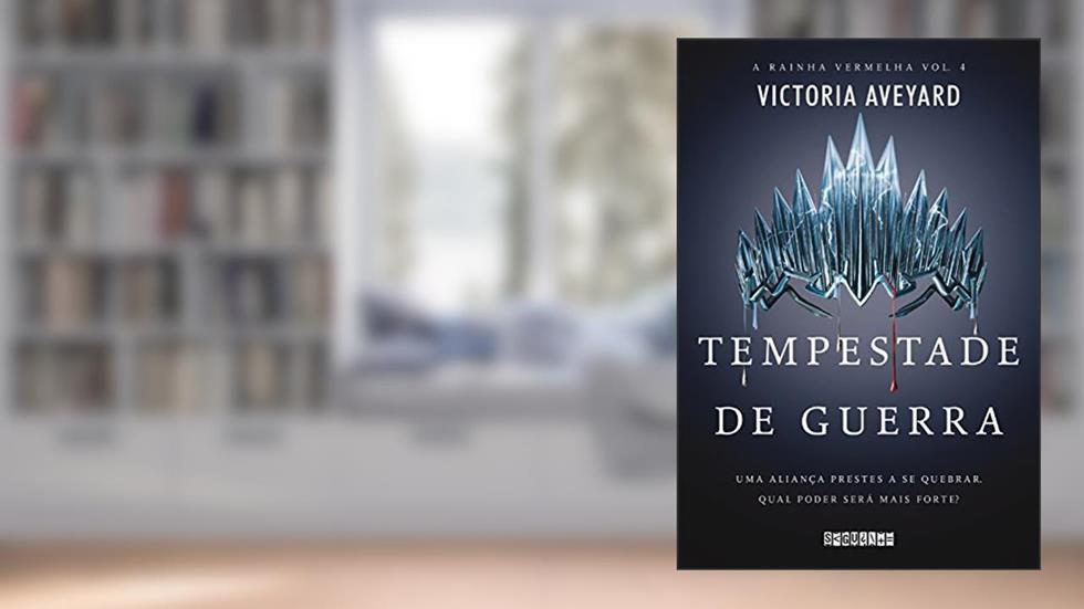 Tempestade de guerra (A Rainha Vermelha Livro 4), do autor Victoria Aveyard