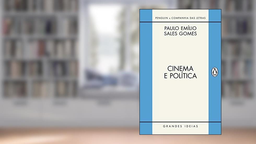 Cinema e política (Grandes Ideias), do autor Paulo Emílio Sales Gomes