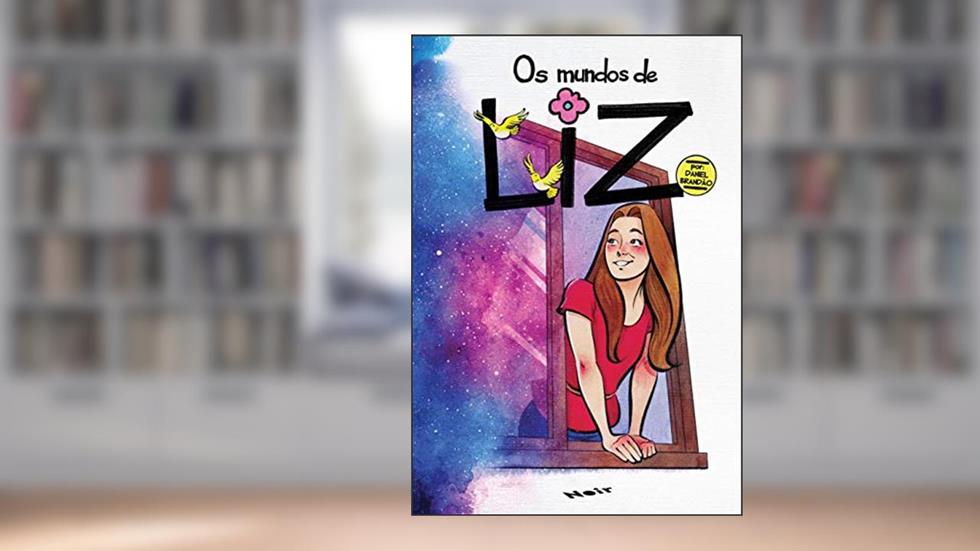 Os Mundos de Liz, do autor Daniel Brandão