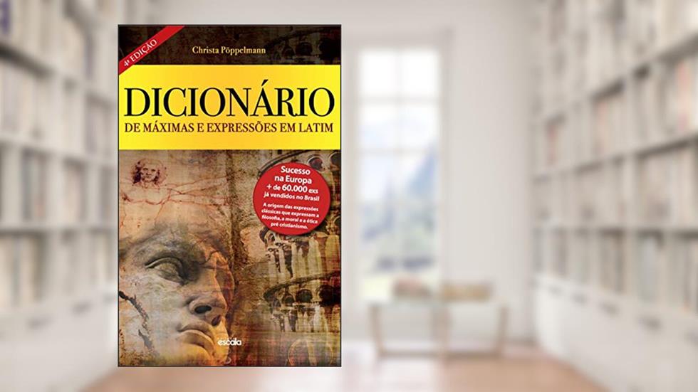 Dicionário de maximas expressões em Latim, do autor Christa Poppelmann