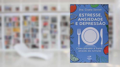 Capa de Estresse Ansiedade E Depressão, do autor Gisela Savioli