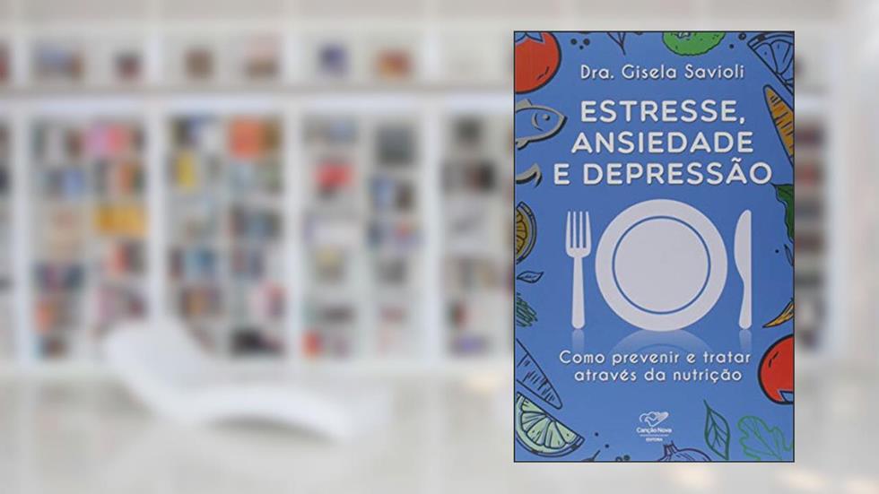 Estresse Ansiedade E Depressão, do autor Gisela Savioli