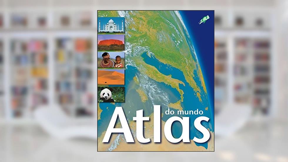 Atlas do mundo, do autor Chez Picthall; Christiane Gunzi
