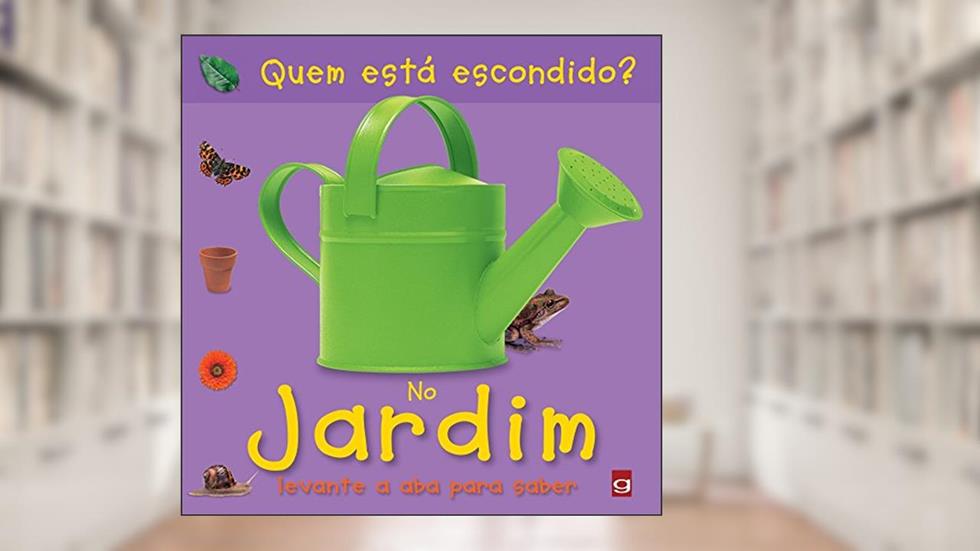 No jardim: levante a aba para saber, do autor Chez Picthall