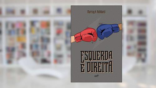 Capa de Esquerda e direita - Livro de bolso, do autor Murray N. Rothbard