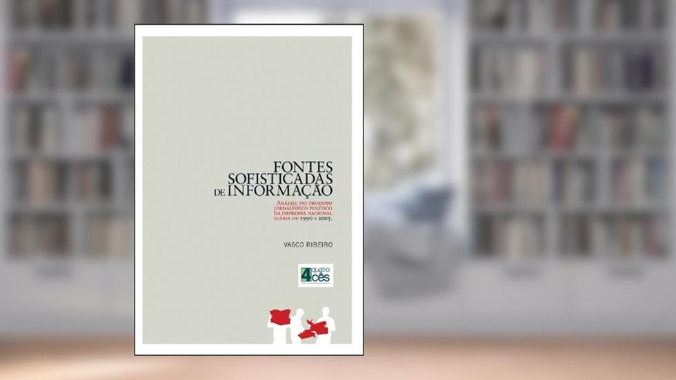 Fontes Sofisticadas de Informação, do autor Vasco Ribeiro