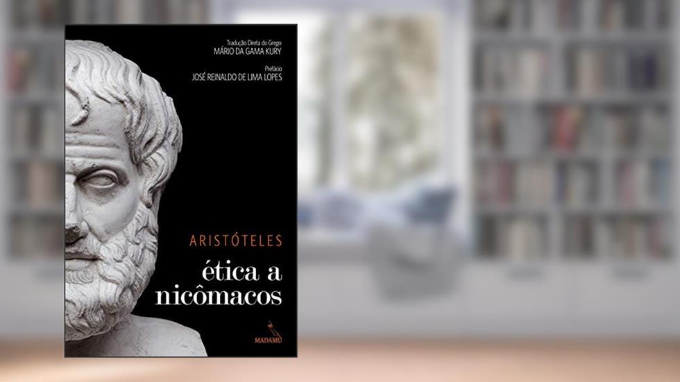 Ética a Nicômacos, do autor Aristóteles