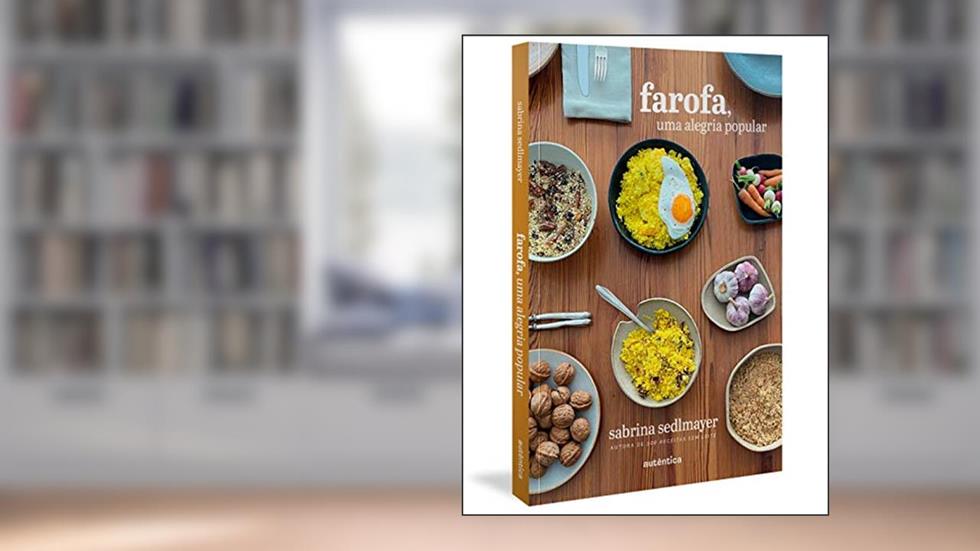 Farofa, uma alegria popular, do autor Sabrina Sedlmayer