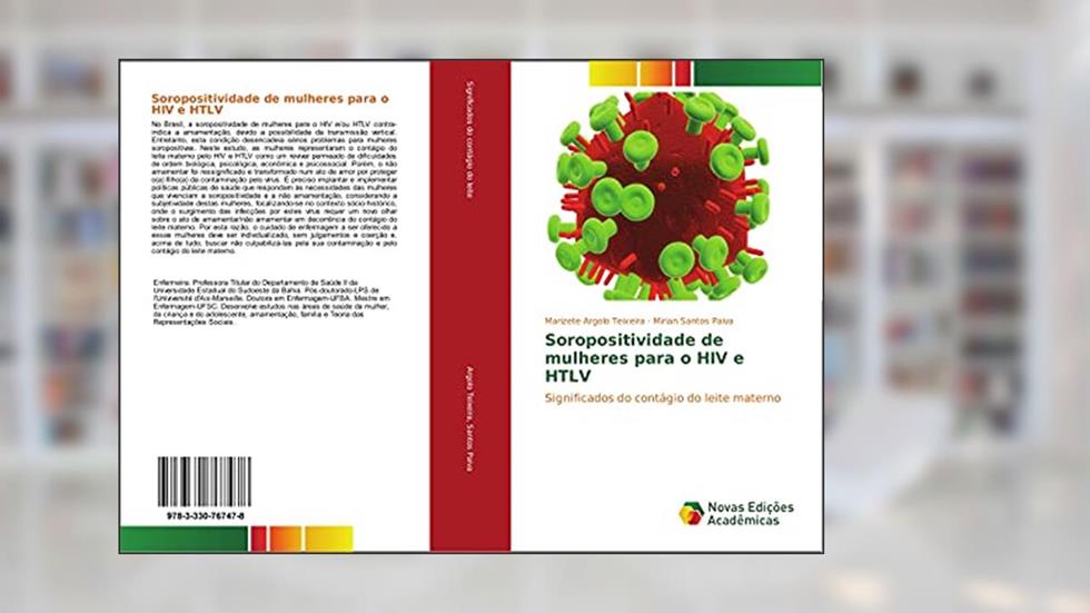 Soropositividade de mulheres para o HIV e HTLV: Significados do contágio do leite materno, do autor Marizete Argolo Teixeira; Mirian Santos Paiva