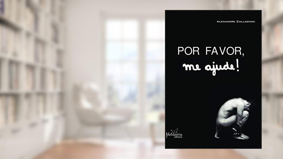 Por Favor, me Ajude!, do autor Alexandre Calladinni