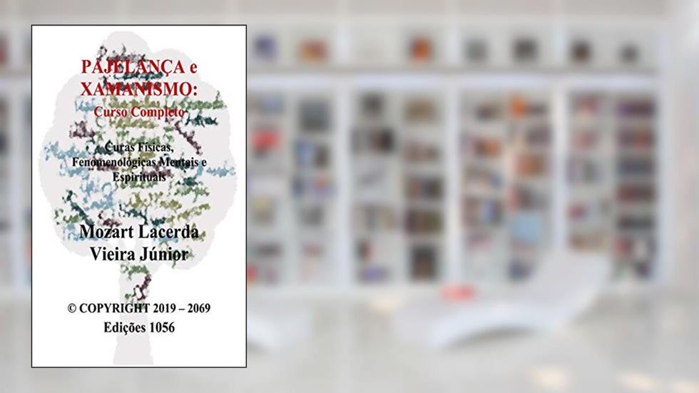 Pajelança e Xamanismo: Curso Completo, do autor Mozart Lacerda Vieira Júnior