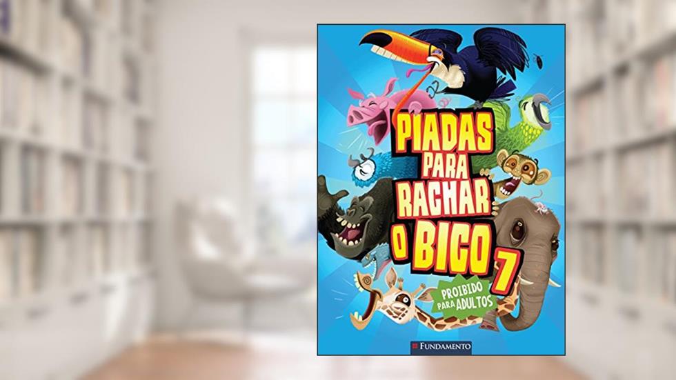 Piadas Para Rachar o Bico - Volume 7, do autor Gabriel Barazal