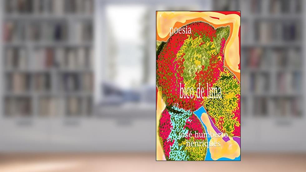 Bico de Lima, do autor José Humberto da Silva Henriques