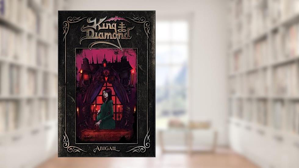 King Diamond. Abigail, do autor King Diamond; Dan Watters
