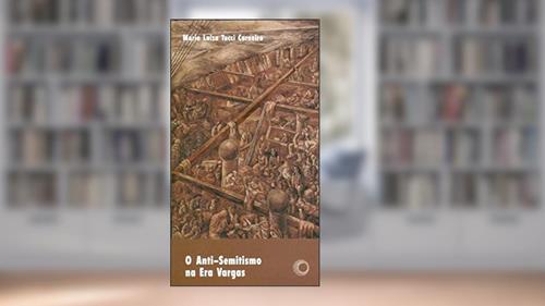 Capa de O anti-semitismo na era Vargas: 171, do autor Maria Luiza Tucci Carneiro