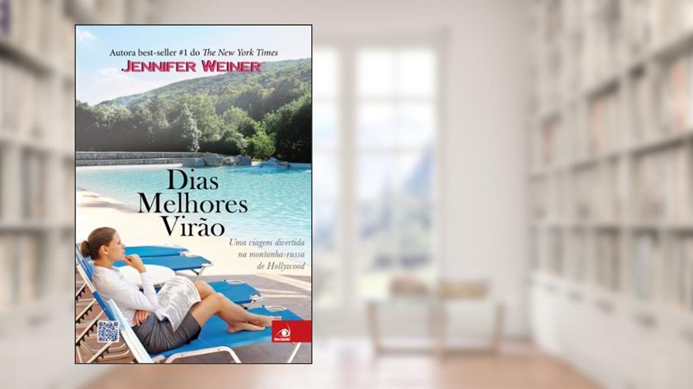 Dias melhores virão, do autor Jennifer Weiner