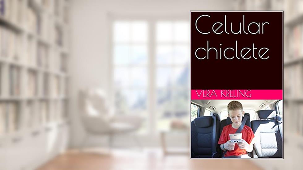 Celular chiclete, do autor VERA KRELING