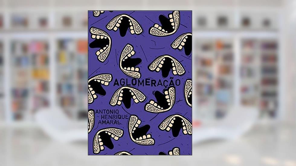 AGLOMERAÇÃO - ANTONIO HENRIQUE AMARAL, do autor PAULO MIYADA