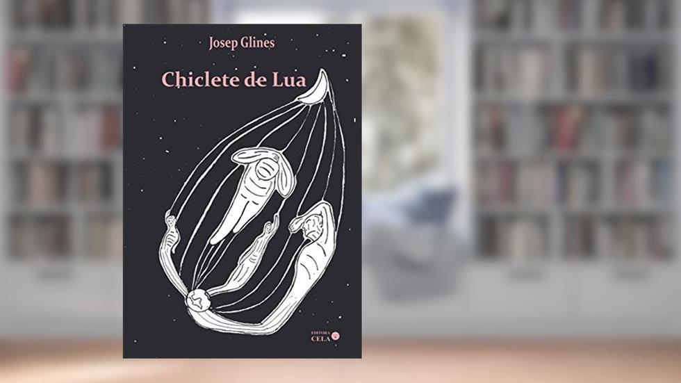 Chiclete de Lua, do autor Josep Glines