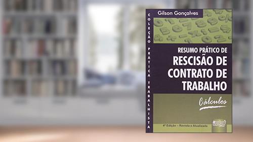 Capa de Resumo Prático de Rescisão de Contrato de Trabalho - Cálculos - Coleção Prática Trabalhista, do autor Gilson Gonçalves