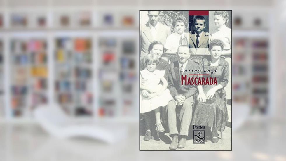 Mascarada, do autor Carlos Vogt