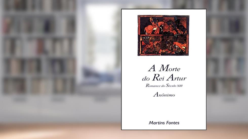 Morte do Rei Artur, A, do autor Anônimo