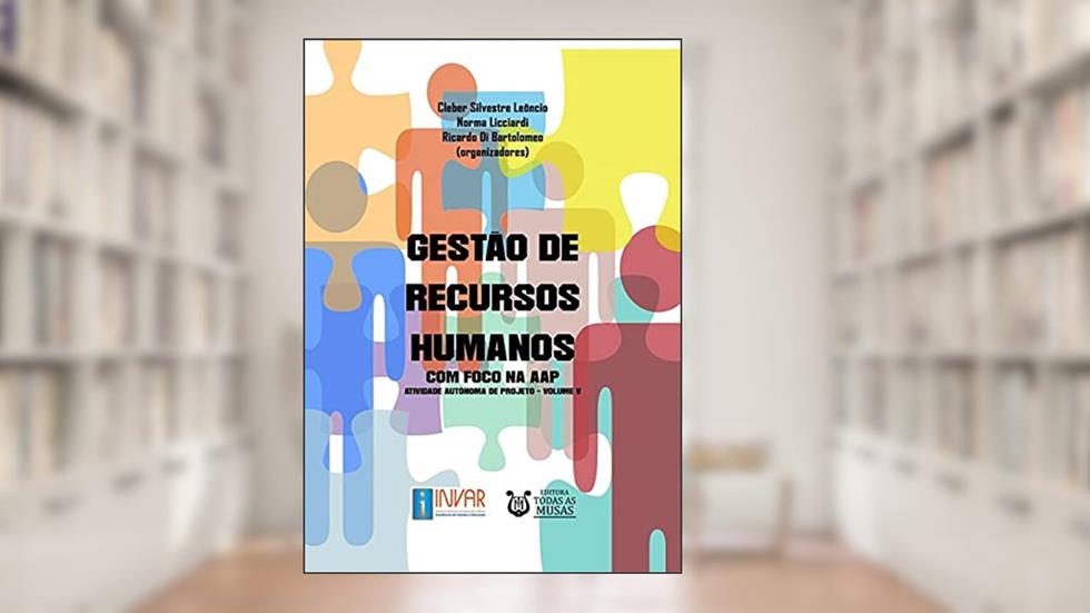 Gestão de Recursos Humanos com Foco na Aap, do autor Licciardi Leôncio; Di Bartolomeo