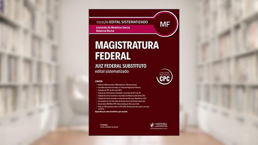 Magistratura Federal. Juiz Federal Substituto. Provas Discursivas Comentadas - Coleção Preparando Para Concursos, do autor Roberval Rocha