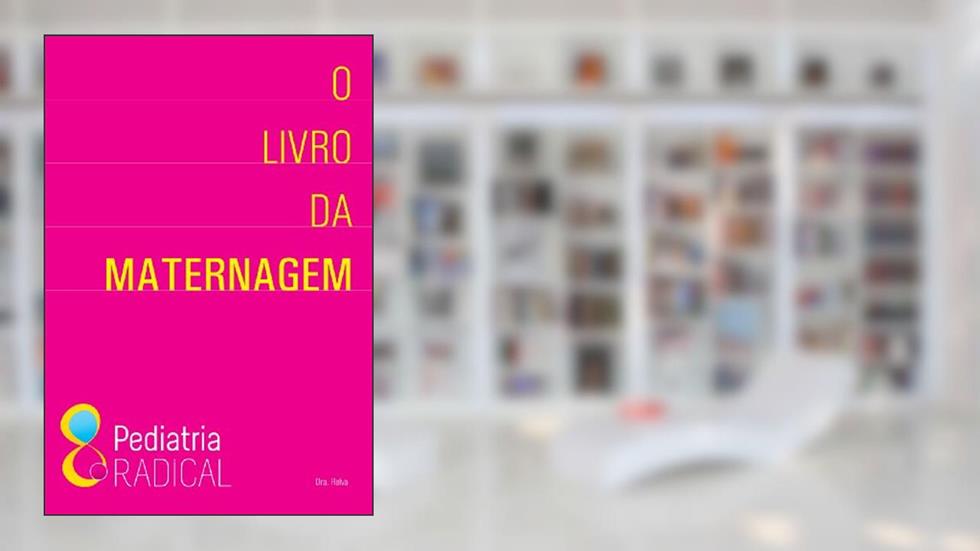 O Livro da Maternagem, do autor Oliveira Thelma