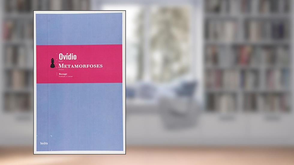 Metamorfoses, do autor Ovídio