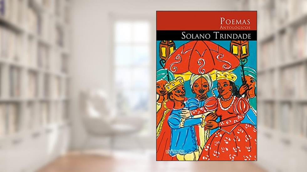 Poemas antológicos de Solano Trindade, do autor Solano Trindade