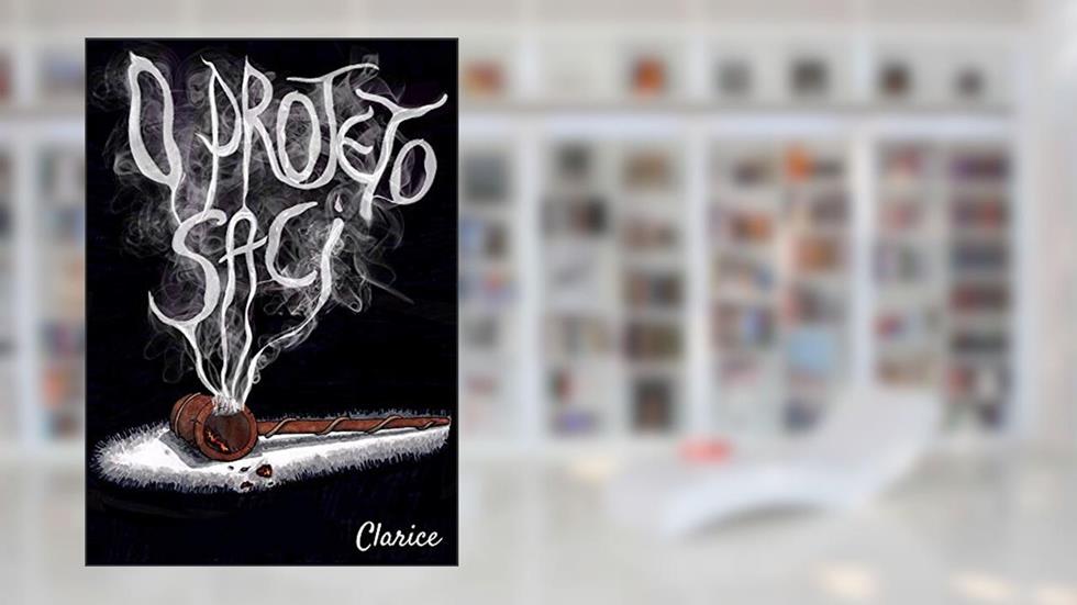 O Projeto Saci, do autor Clarice Desterro