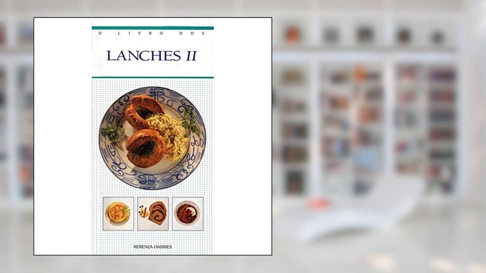 O livro dos lanches II, do autor Kerenza Harries