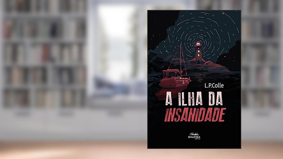 A ilha da insanidade, do autor Leonardo Pasqual Colle