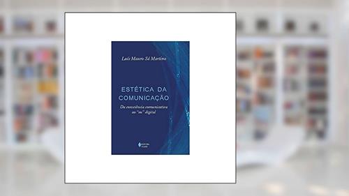 Capa de Estética da comunicação: Da consciência comunicativa ao 