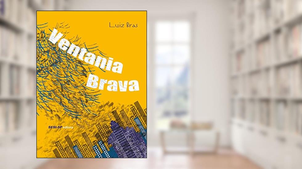 Ventania Brava, do autor Luis Brás