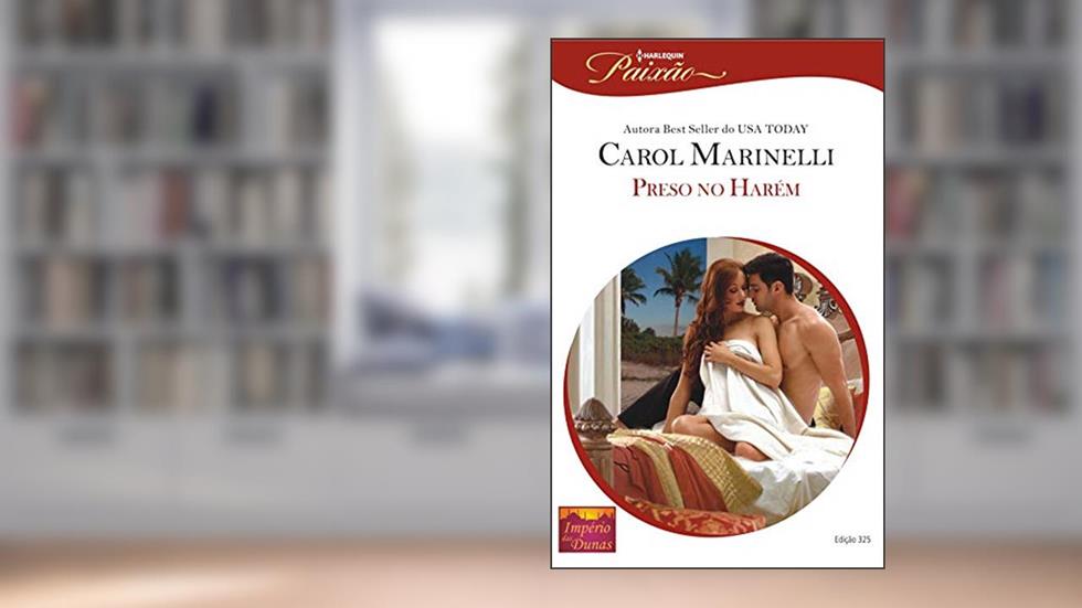 Preso no Harém (Harlequin Jessica Especial Livro 325), do autor Carol Marinelli