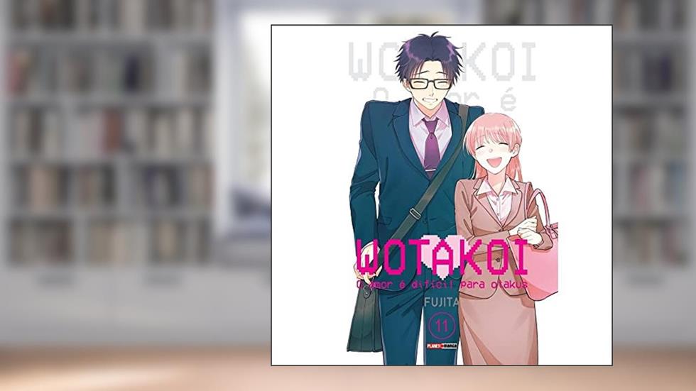 Wotakoi: o Amor é Difícil Para Otakus Vol. 11, do autor Fujita