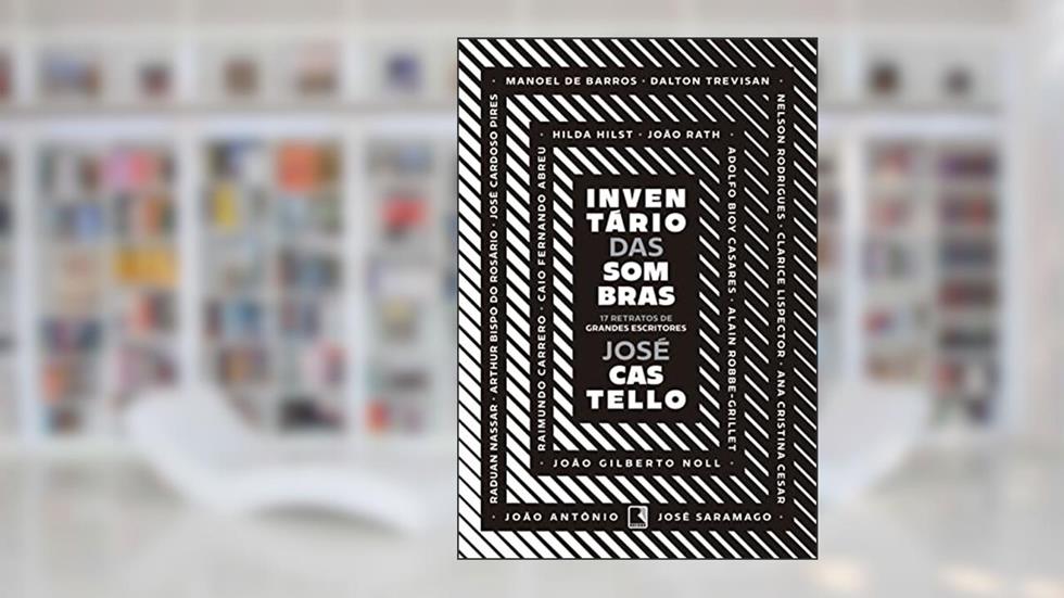 Inventário das sombras, do autor José Castello