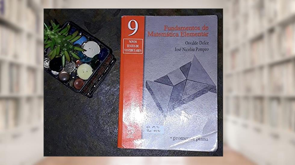 Fundamentos De Matemática Elementar. Geometria Plana - Volume 9, do autor Osvaldo Dolce; José Nico Pompeu