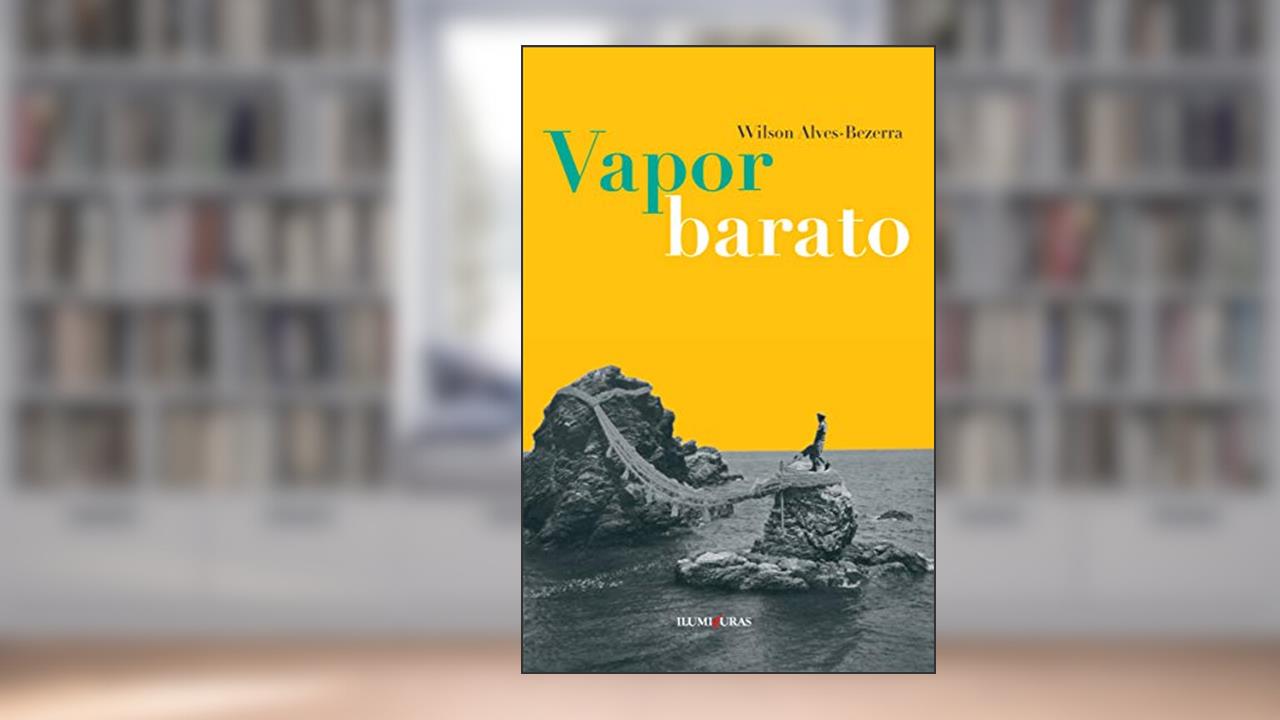 Vapor barato, do autor Wilson Alves-Bezerra