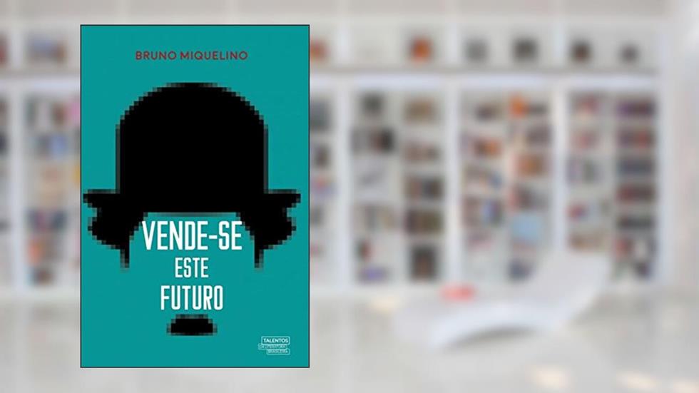 Vende-se este futuro, do autor Bruno Miquelino